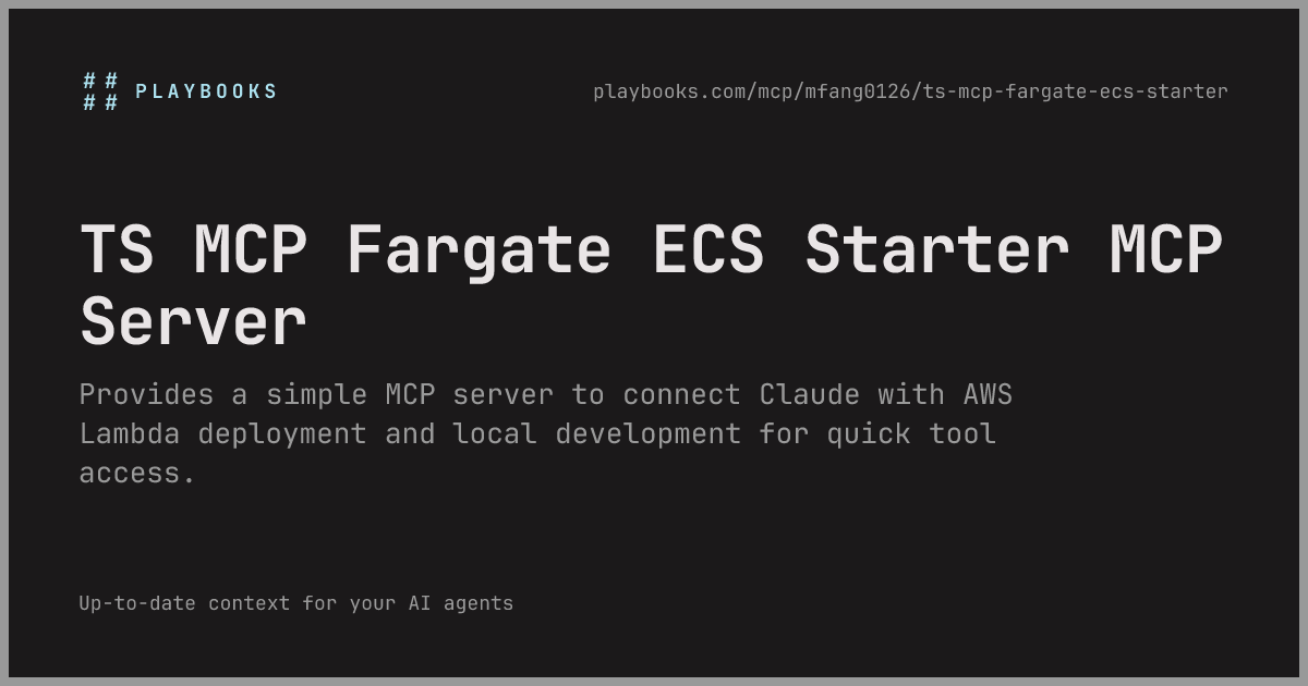 TS MCP Fargate ECS Starter MCP Server - mfang0126/ts-mcp-fargate-ecs ...