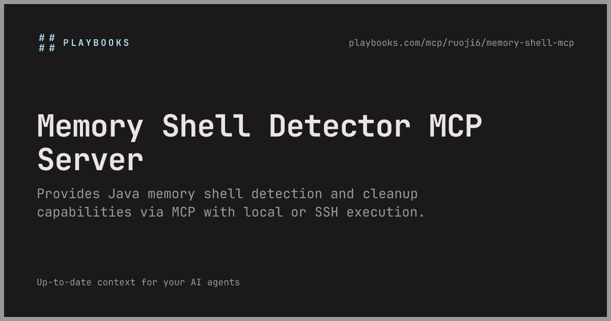 Memory Shell Detector MCP Server - ruoji6/memory-shell-mcp