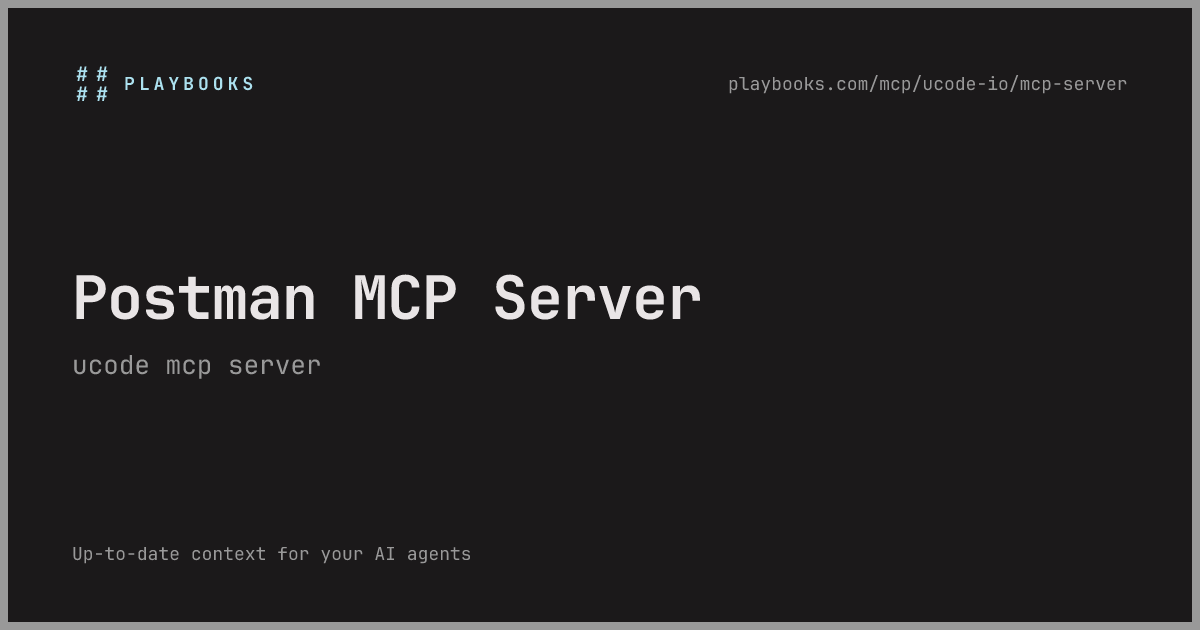 Postman MCP Server - ucode-io/mcp-server